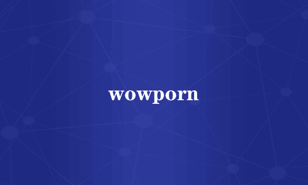 wowporn