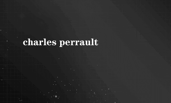 charles perrault