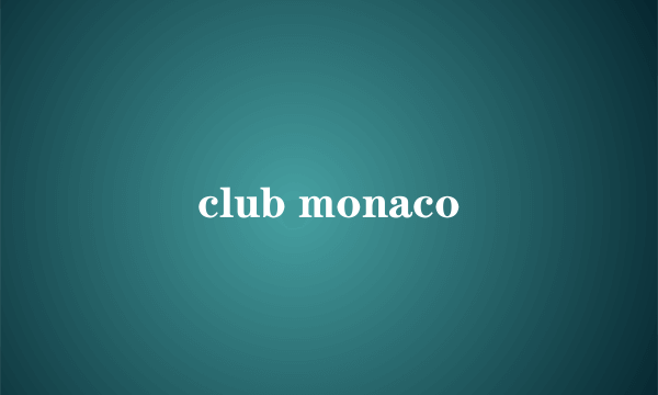 club monaco