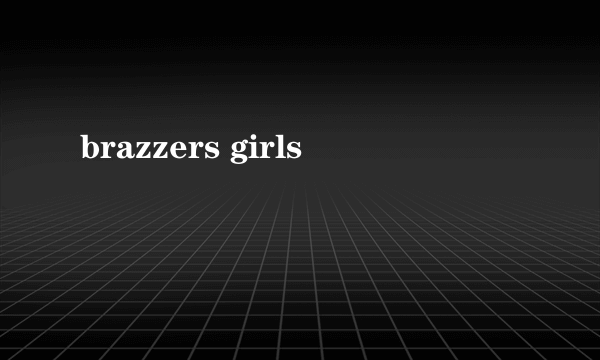 brazzers girls