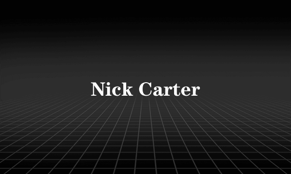 Nick Carter