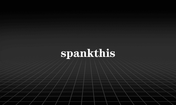 spankthis