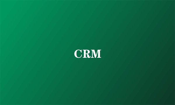 CRM