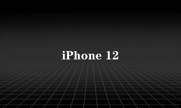 iPhone 12