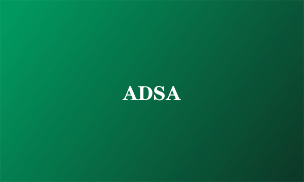 ADSA