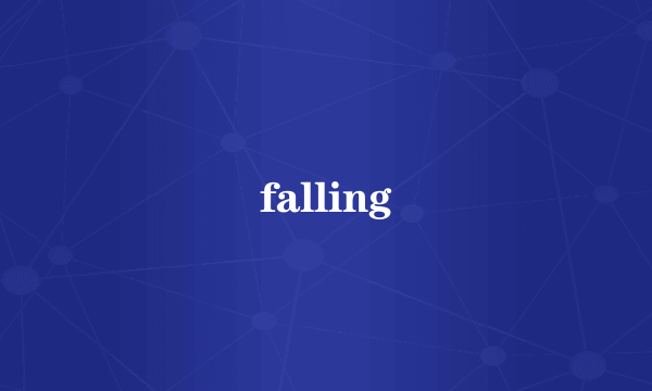 falling