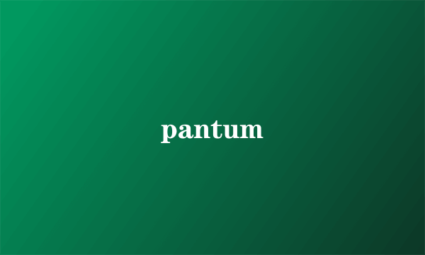 pantum