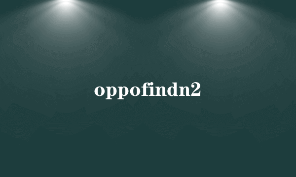 oppofindn2