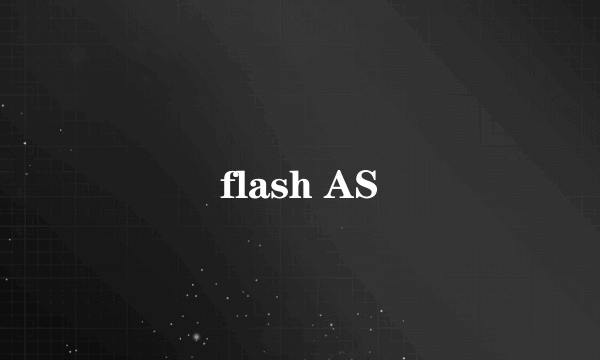 flash AS