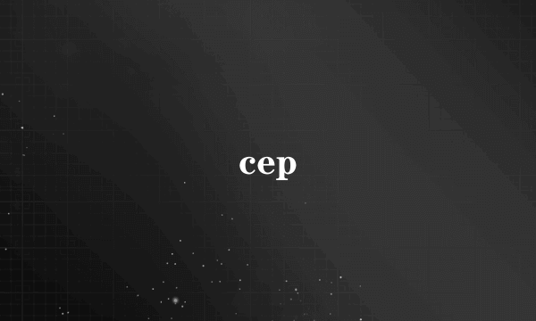 cep