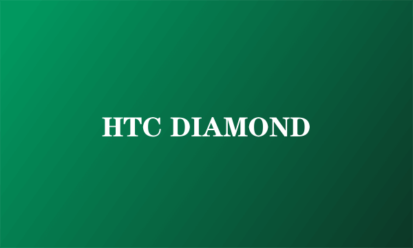 HTC DIAMOND