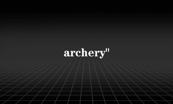 archery