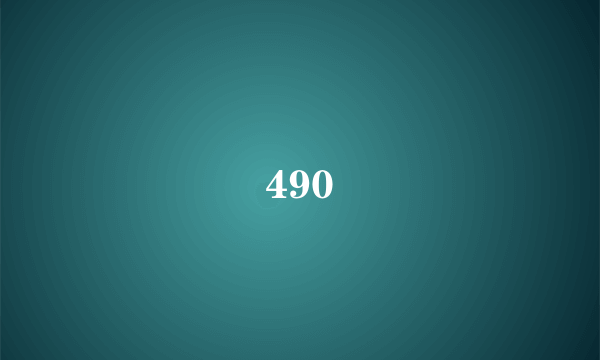 490