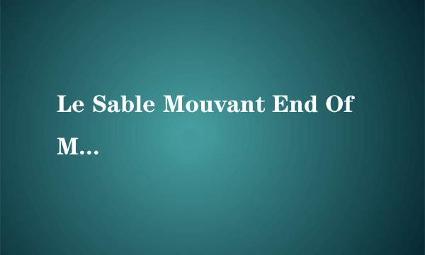 Le Sable Mouvant End Of May--Keren Ann